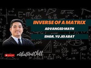 Inverse of a Matrix - Advanced Engineering Mathematics