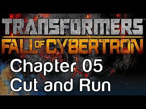 Transformers: Fall of Cybertron - Gameplay Walkthrough Chapter 05 - Cut and Run - Jazz