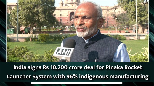 India signs Rs 10,200 crore deal for Pinaka Rocket Launcher System with 96% indigenous manufacturing