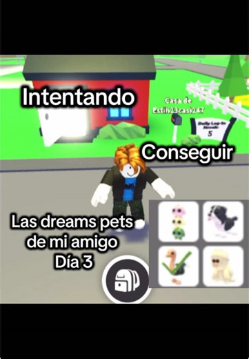 Día 3 consiguiendo las pets de mi amigo #adoptme #amigos #dreampets #dreampetadoptme