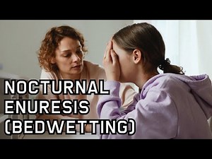 3-Minute Explanation: Nocturnal Enuresis (Bedwetting)