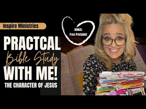 A Practical Way to Bible Study + FREE Printable!