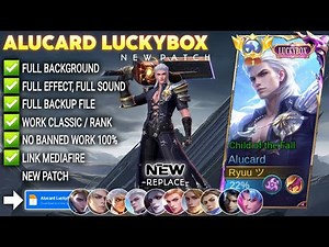 Script Skin Alucard Luckybox - Chill of the Fall No Password | Full Effect & Voice | New Update