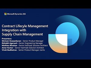 Contract Lifecycle Management Integration with D365 Supply Chain Management | Dynamics 365 Tech Talk