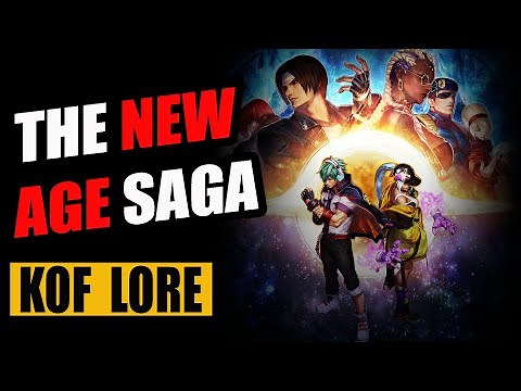 The Epic King Of Fighters Story: The New Age Saga - KOF Lore