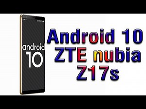 Install Android 10 on ZTE nubia Z17s (LineageOS 17) - How to Guide!