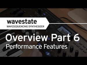 Korg wavestate Tutorial/Overview Part 6: Performance Features