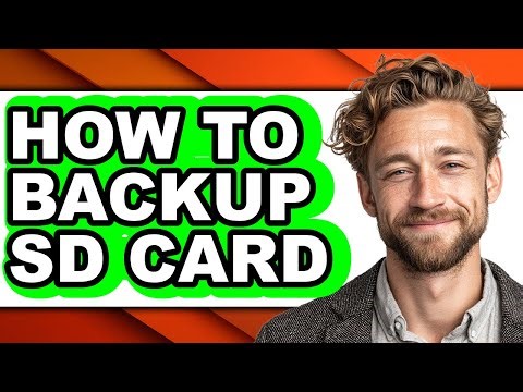 How to Backup Sd Card - Easy Guide