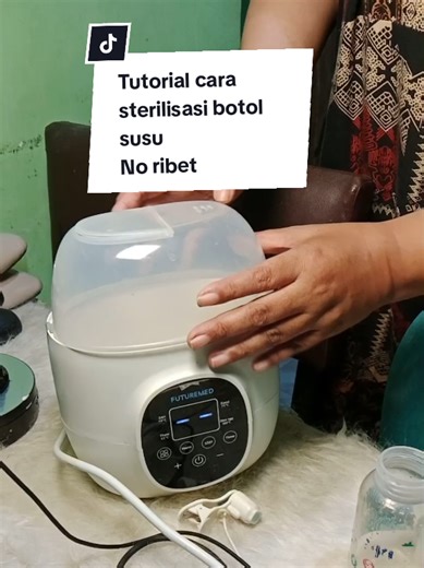 Tutorial cara sterilisasi botol susu yang benar memakai alat milk Warmer strilizer futuremed#tutorial #sterilizer #milkwarmer #futuremed #sterilizerbotolsusu
