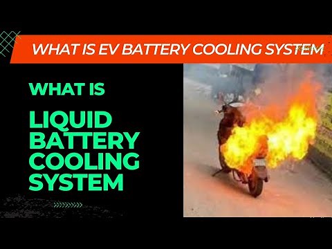 What is Battery Cooling System in Electric Vehicle || Why Liquid Battery Cooling is Best ?