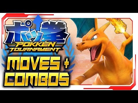 Pokken Tournament - ALL Charizard Moves & Combos! [Gameplay Walkthrough]