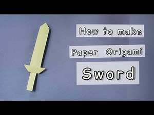 How to make a Paper Origami Sword | Step by step Tutorial/ Paper Crafts