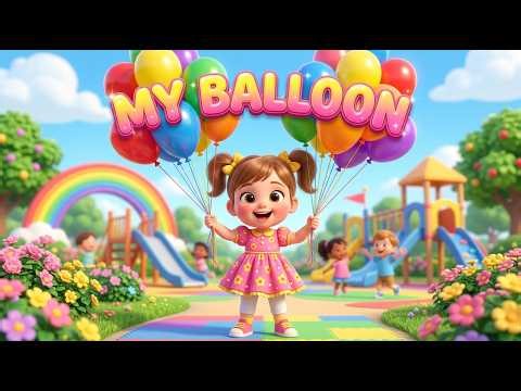 MY BALLOON | Favourite nursery rhymes & kids songs #baby #babysongs