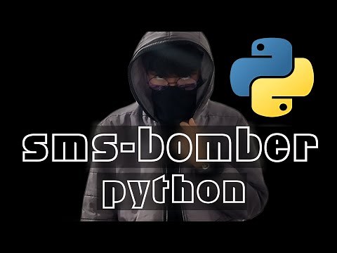 how to create sms bomber with python