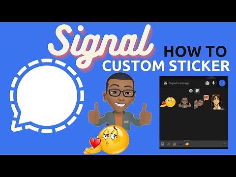 How to create custom stickers on Signal private messaging app