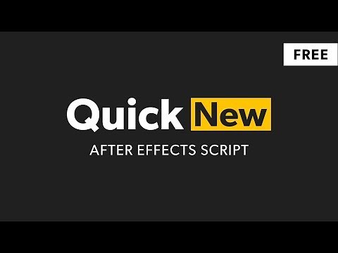Quick New - After Effects Script (Free Download) | Improve Work Speed in After Effects