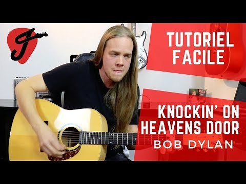 Cours de Guitare - Knockin' on Heavens Door - Bob Dylan (SUPER FACILE)