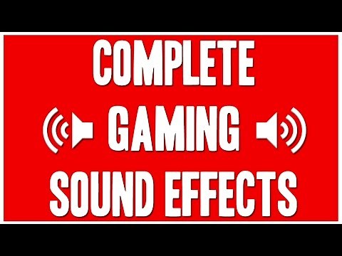 Complete Gaming Sound Effects (The Gaming Lemon, Vanoss Gaming, MessYourself and more)