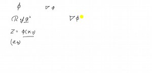 SOLVED:Given a function φ, why is the gradient of φa vector field? | Numerade