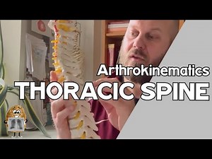 Thoracic Spine Arthrokinematics & Osteokinematics