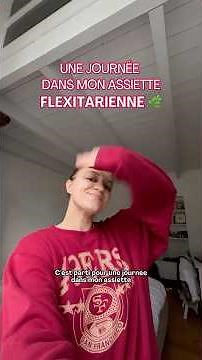 Une journée dans mon assiette flexitarienne 🌱✨#flexitarienne #flexitarian #consommationresponsable