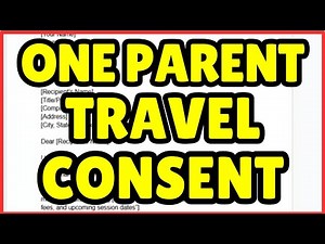 How to Write a Travel Consent Letter for One Parent | Easy Guide for Trips