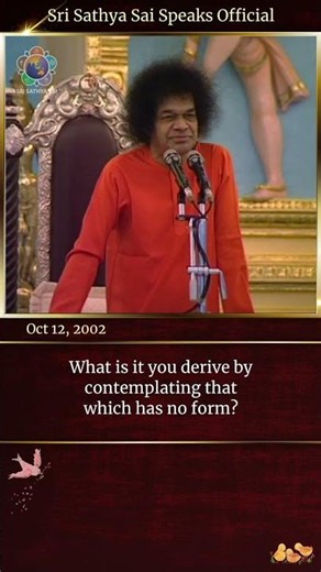 In what form is God present within all creatures? | Sri Sathya Sai Speaks | Oct 12, 2002