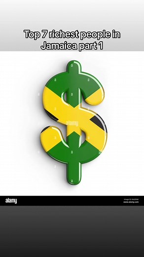 Top 7 Richest People in Jamaica Part 1