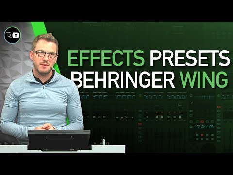 Loading & Saving Effects Presets on the Behringer Wing