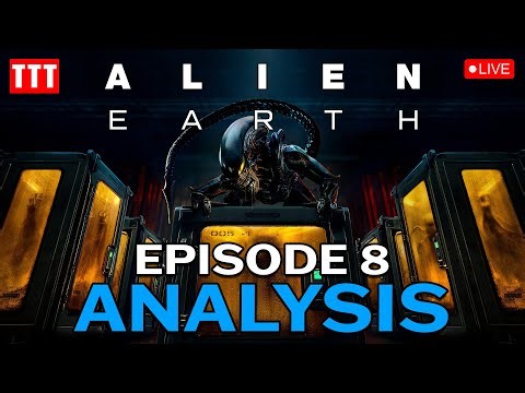 Alien: Earth Episode 8 Analysis & Review | TTT #8