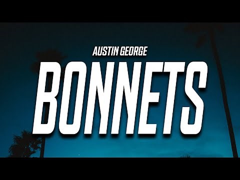 Austin George - bluebonnets (Lyrics)