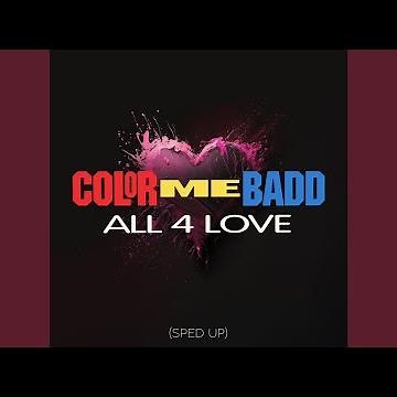 All 4 Love (Re-Recorded - Sped Up)