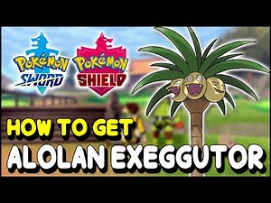 Pokemon Sword & Shield How to get ALOLAN EXEGGUTOR (The Isle of Armor DLC)