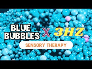 Blue Bubbles and Relaxing Music || Autism Sensory Therapy