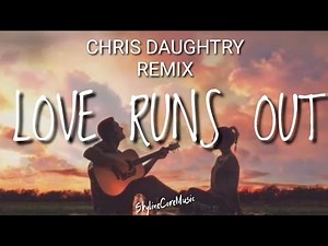 Love Runs Out - Chris Daughtry Remix (Lyrics) - Masked Singer Rottweiler - America_s Got Talent