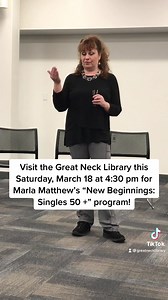 New Beginnings: Singles 50 with Marla Matthews meets this Saturday, 3/18 from 4:30-5:30 pm at the Main Library! ✨ Marla's New Beginnings Singles | Great Neck Library