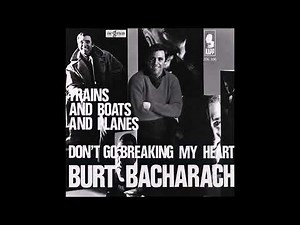 1965 Burt Bacharach - Trains And Boats And Planes