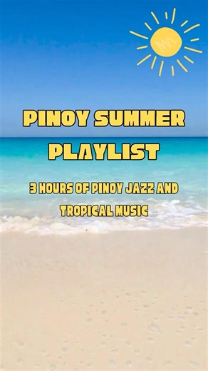 Pinoy Summer Playlist