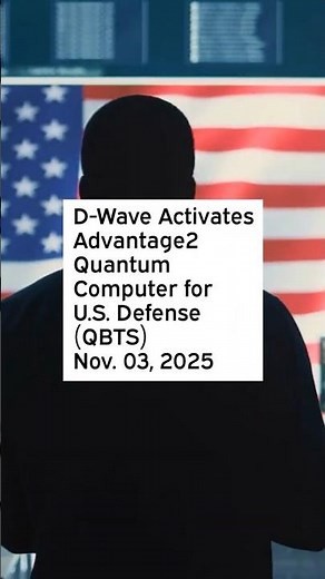 D-Wave Activates Advantage2 Quantum Computer for U.S. Defense #QBTS #QBTSStock #DWaveQuantum