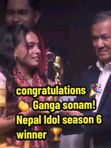 Ganga Sonam, Nepal Idol Season 6 Champion! 🎉🏆