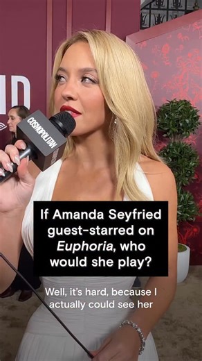 C’mon, @sydney_sweeney, we want those ‘Euphoria’ hints! Where do you think Amanda Seyfried (@mingey) would fit in to the ‘Euphoria’ cast? | Cosmopolitan