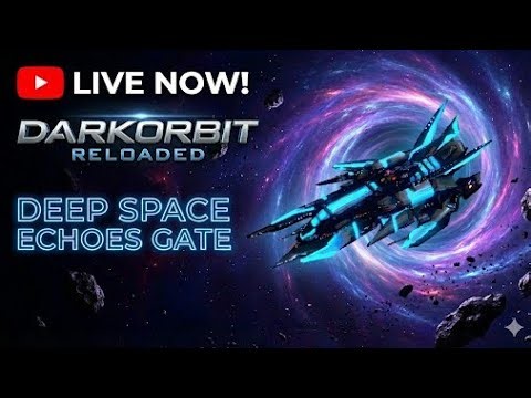 DarkOrbit: Deep Space Echoes Gate Chillstream