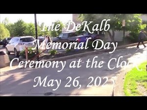 The DeKalb 2025 Memorial Day Ceremony at the Clock
