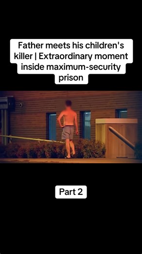 Father Meets His Children's Killer: A Raw Encounter