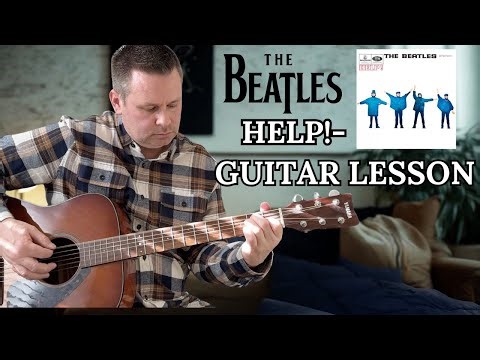 How to Play “Help!” by The Beatles on Guitar in 1 Minute | Tabs & Chords
