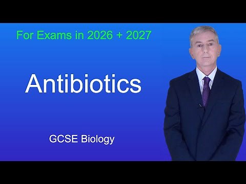 GCSE Biology Revision "Antibiotics"