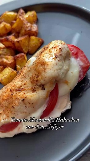 Tomate-Mozzarella Hähnchen im Airfryer zubereiten