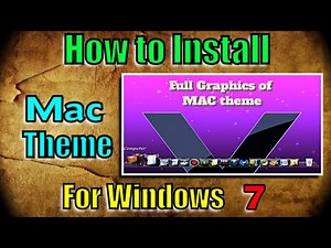 How to install Mac Theme for Windows 7