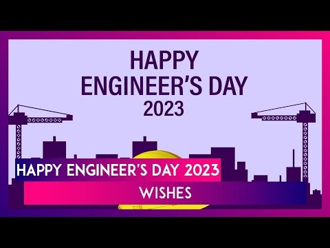 Happy Engineer's Day 2023 Wishes: WhatsApp Messages and Images To Celebrate Visvesvaraya Jayanti