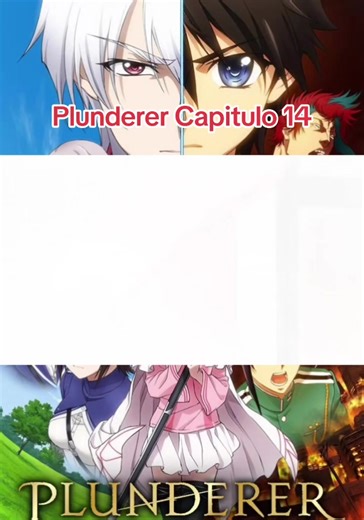 Plunderer Capitulo 14 completo en español latino #anime #plunderer #pudin #parati #viral